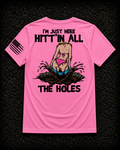 Hitt'in All The Holes – Dirty Weekend Edition