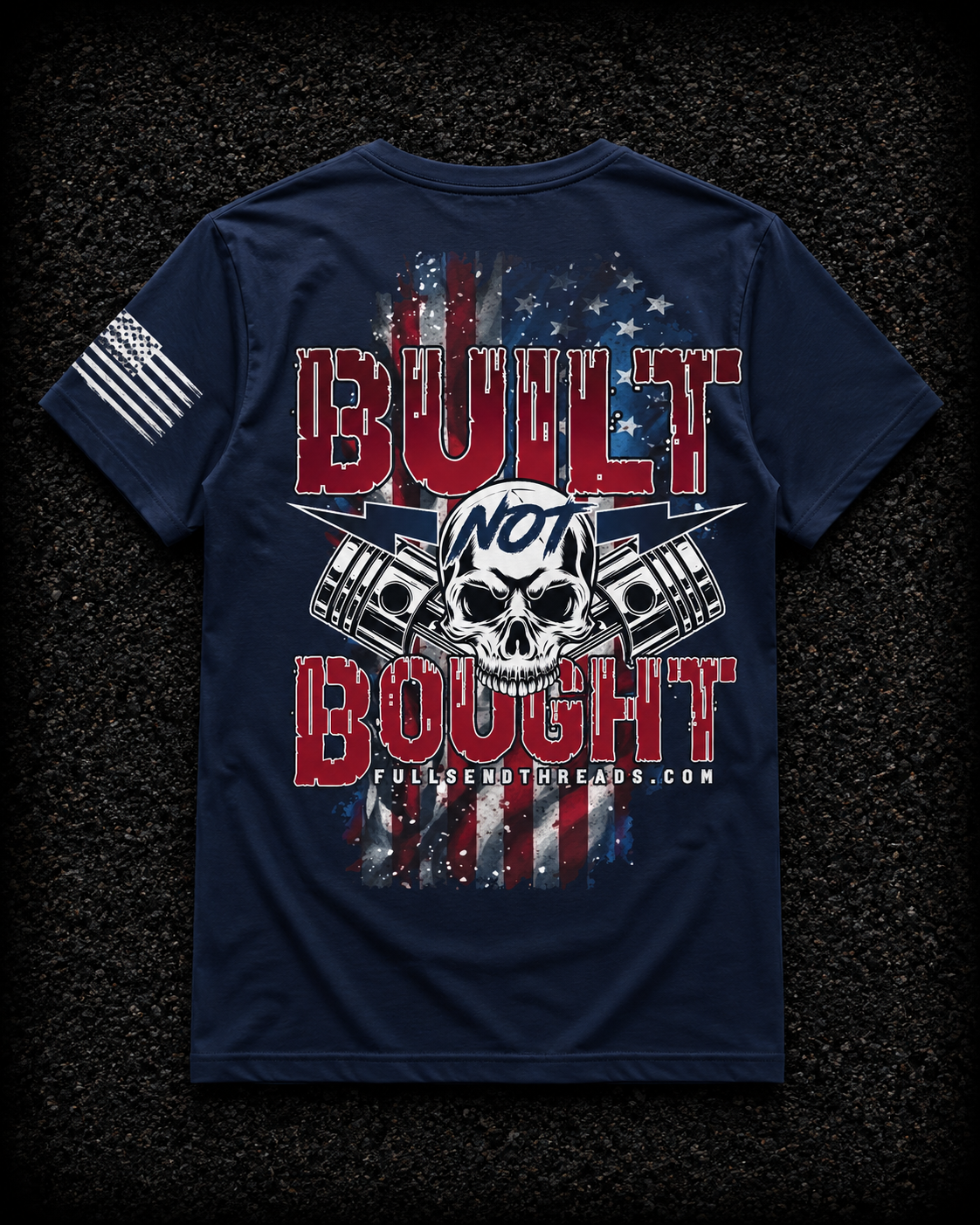 Built Not Bought Tee - Patriotic Performance Shirt