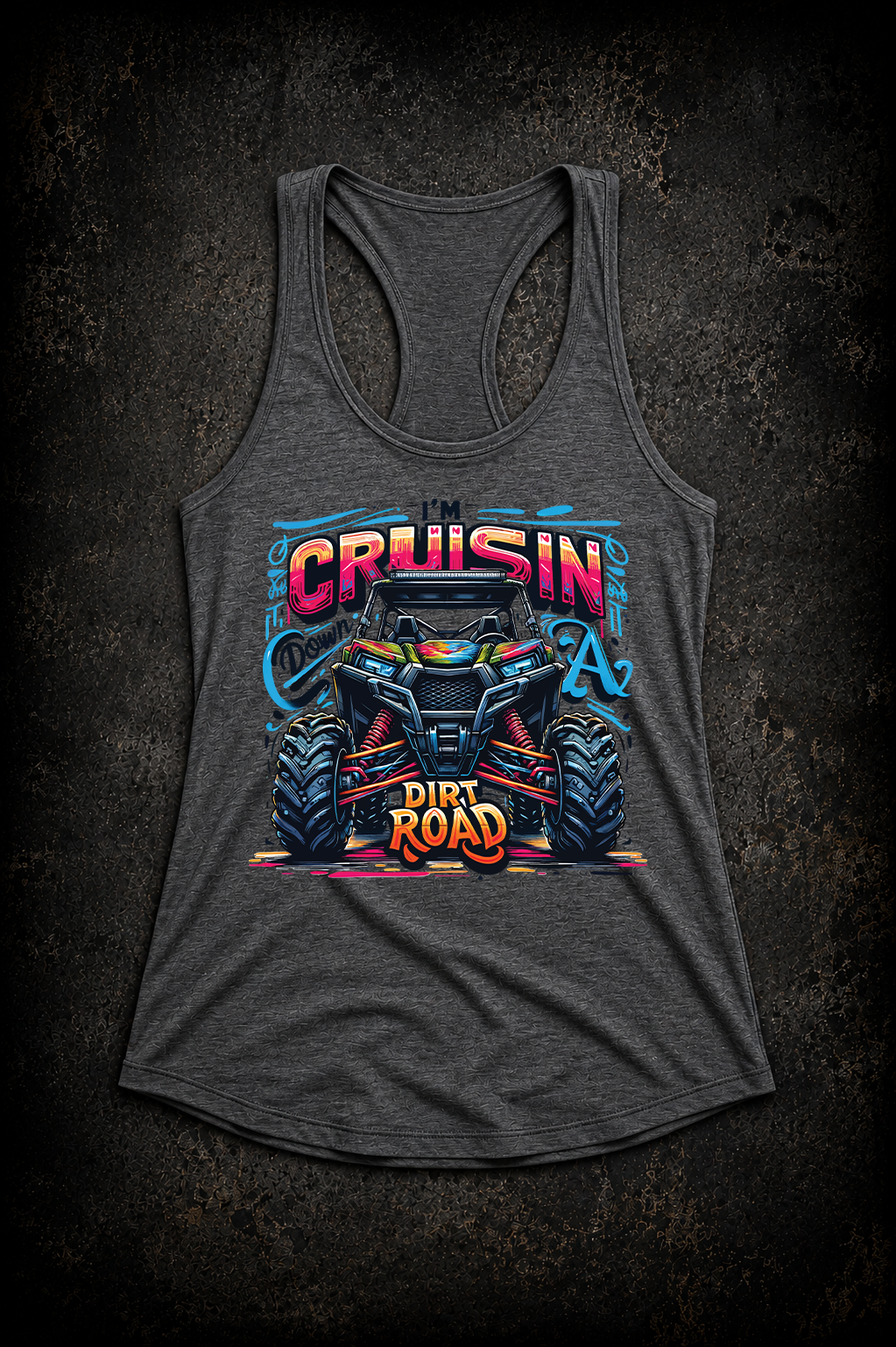 I’m Cruisin Down A Dirt Road – Women’s Razorback Tank