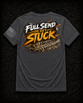 Full Send Or Get Stuck – Off-Road T-Shirt