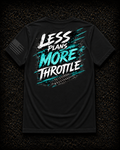 Less Plans More Throttle – Off-Road T-Shirt