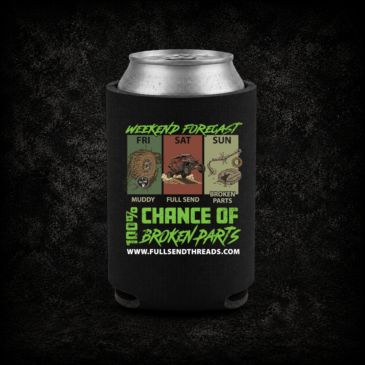 Weekend Forecast – Chance Of Broken Parts Koozie
