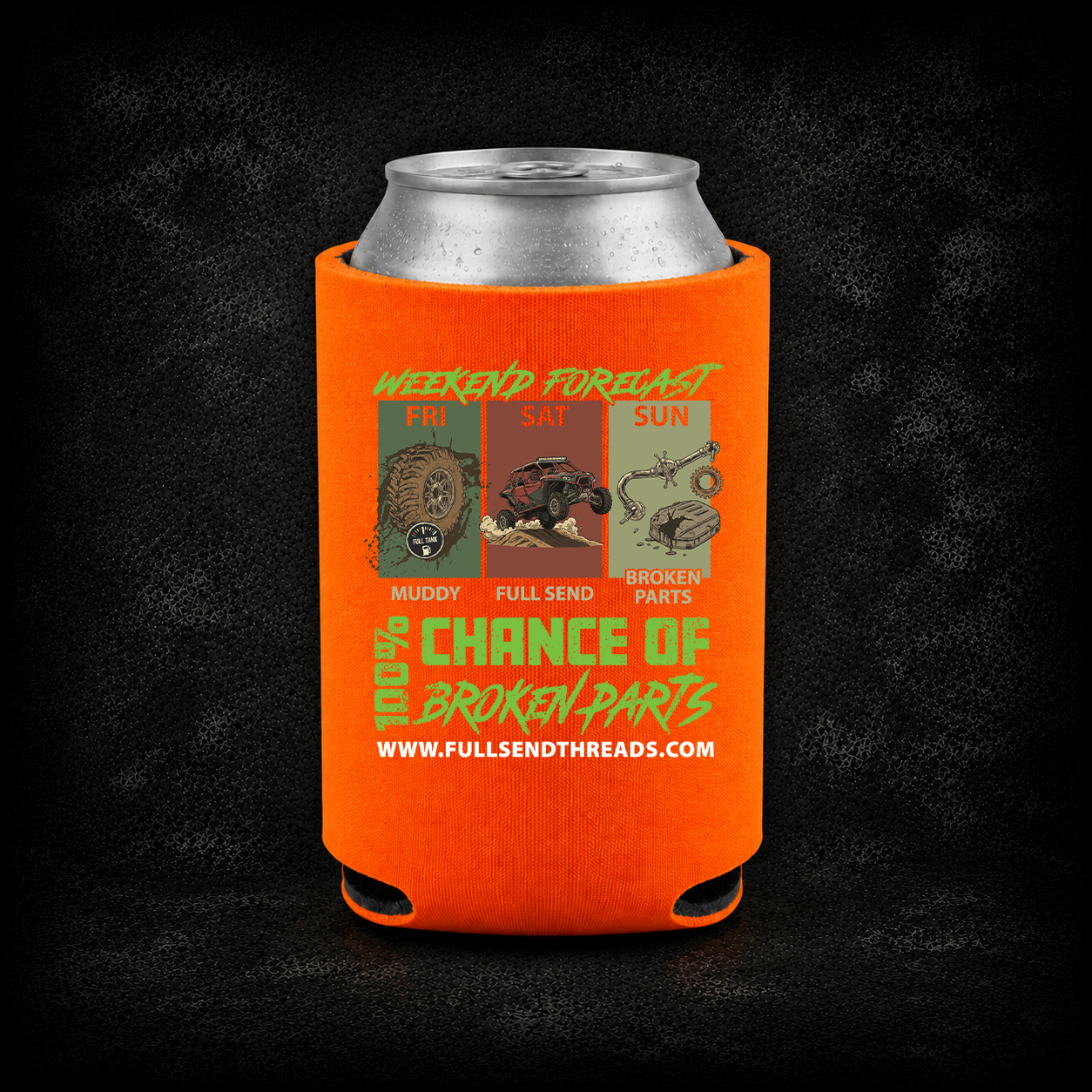 Weekend Forecast – Chance Of Broken Parts Koozie